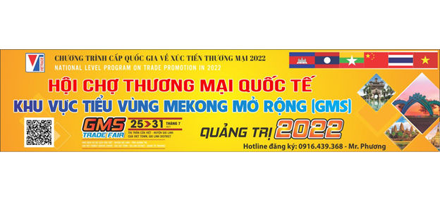 Thư mời tham gia Hội chợ Thương mại quốc tế Tiểu vùng Mekong mở rộng (GMS) - Quảng Trị 2022